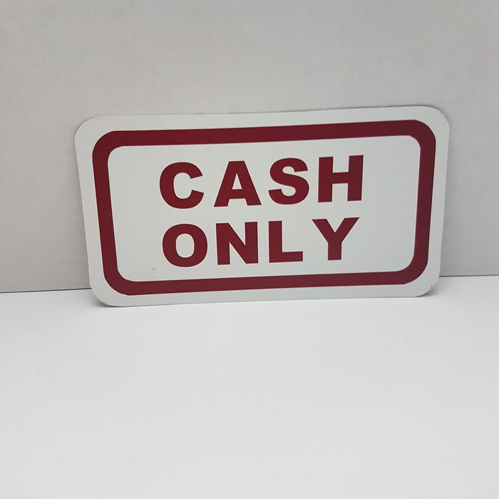 cash only business sign aluminum
