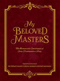 MY BELOVED MASTERS