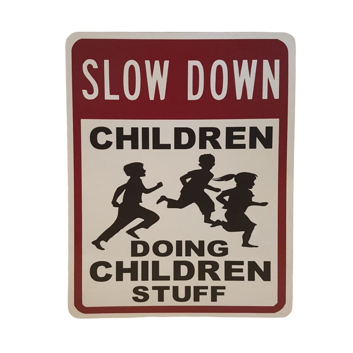 slow down children doing children stuff playground  / yard sign