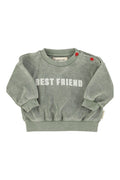 Unisex baby washed green terry sweatshirt with “best friend” print