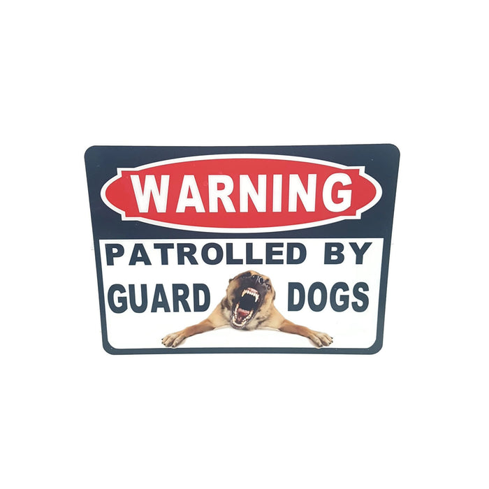 warning patrolled by guard dogs metal sign