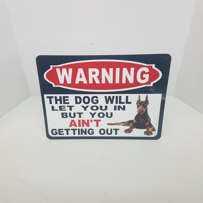 warning the dog will let you in but you ain't getting out